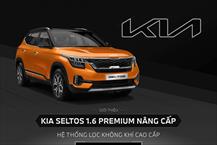 Kia Seltos 1.6 Premium gắn logo mới, thêm hệ thống lọc không khí, giá không đổi