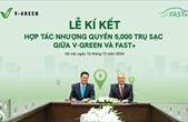 GREEN và Fast+ triển khai 5000 trụ sạc trong năm 2025